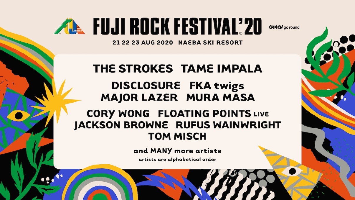 FUJI ROCK FESTIVAL'20 THE STROKES、TAME IMPALA and more！33アーティスト一挙発表！！